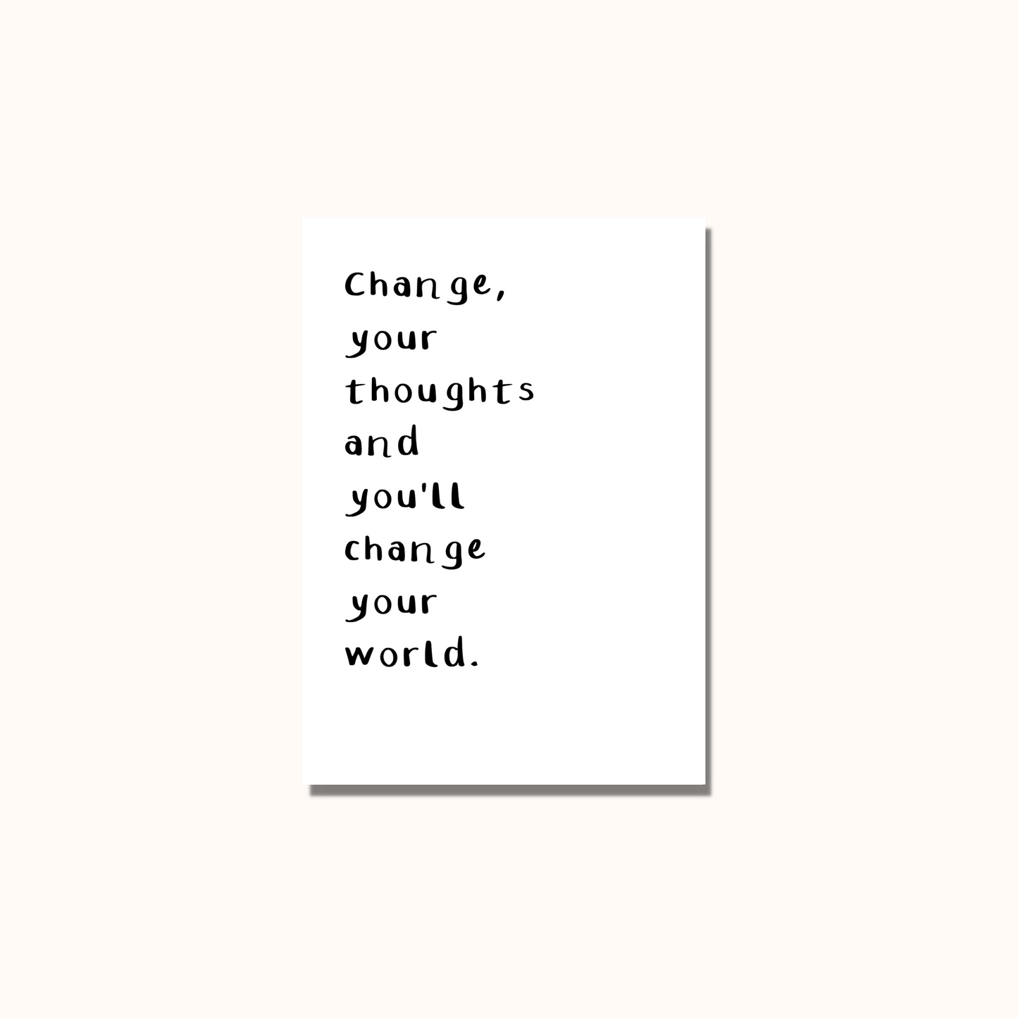 Change Your World Print