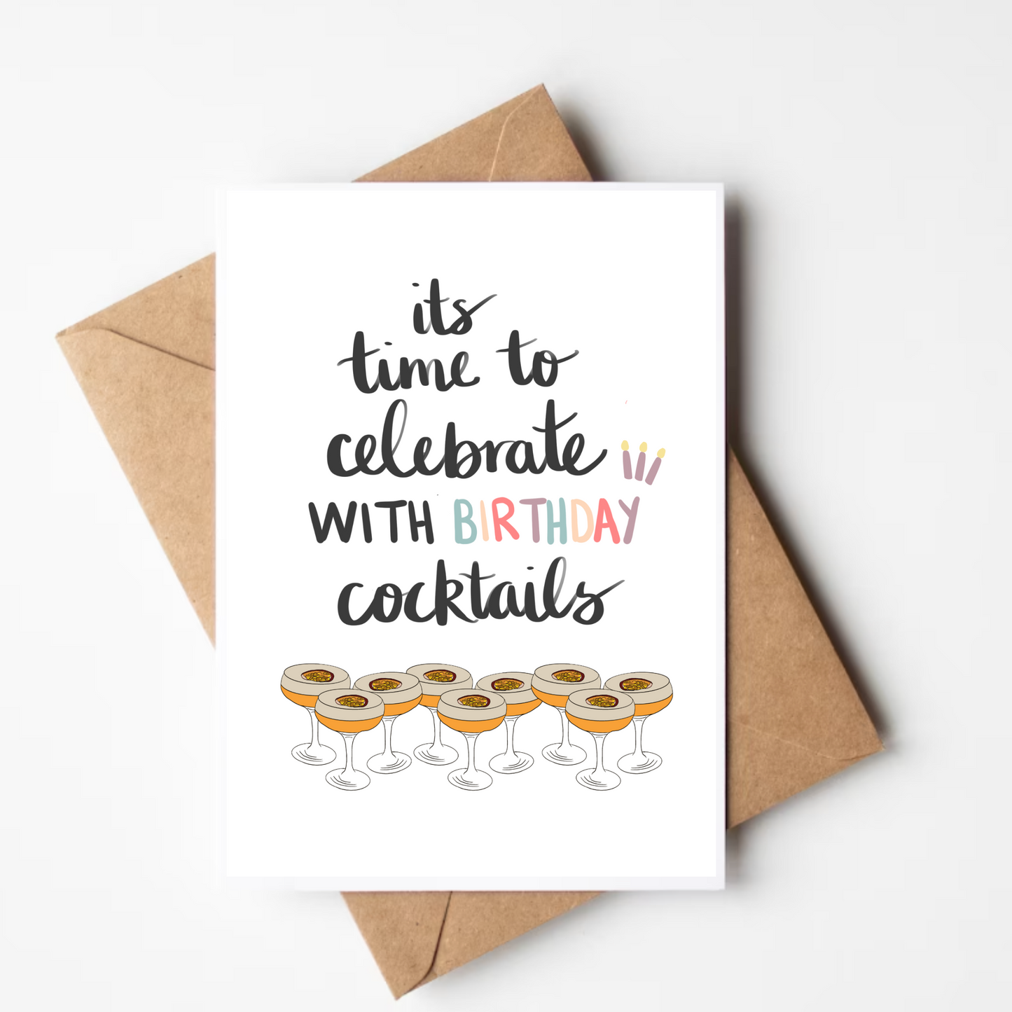 It's Time To Celebrate With Birthday Cocktails Card