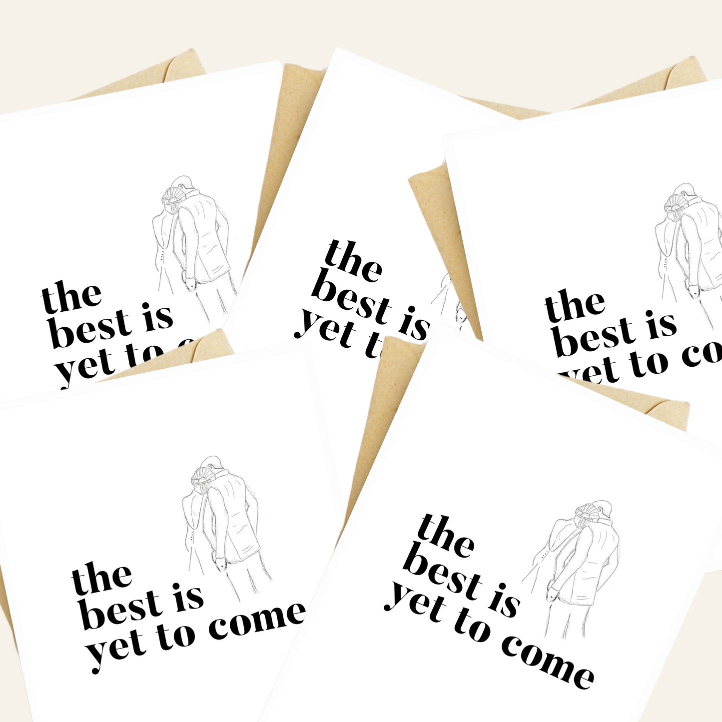 The Best Is Yet To Come - Bride & Groom