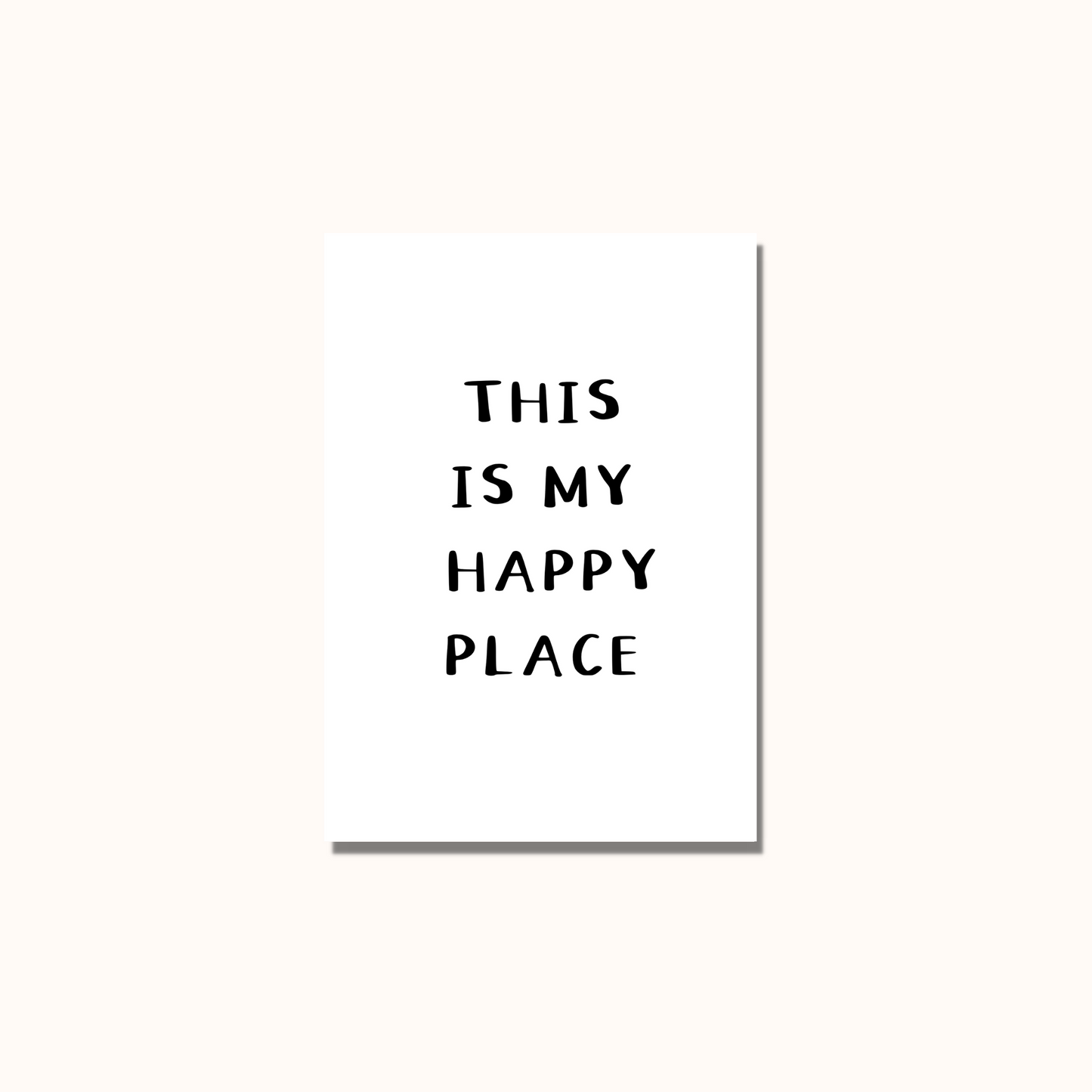 This Is My Happy Place