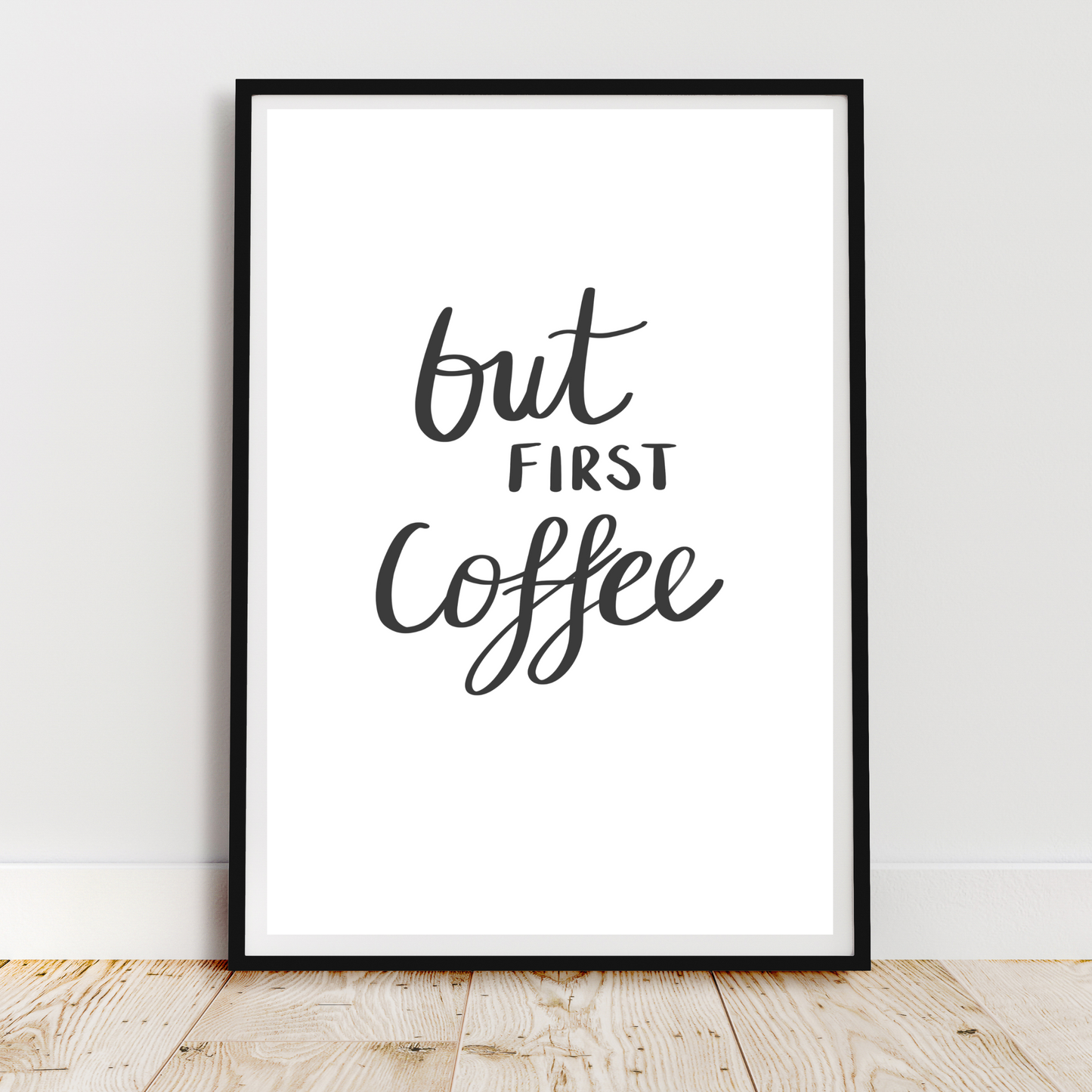 But First Coffee Print
