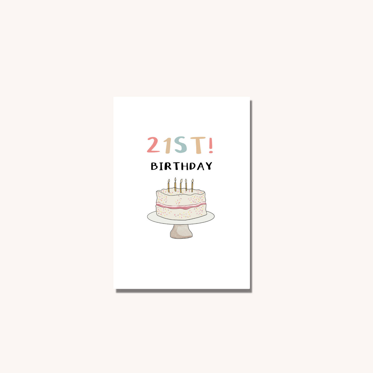 21st Birthday Cake Card