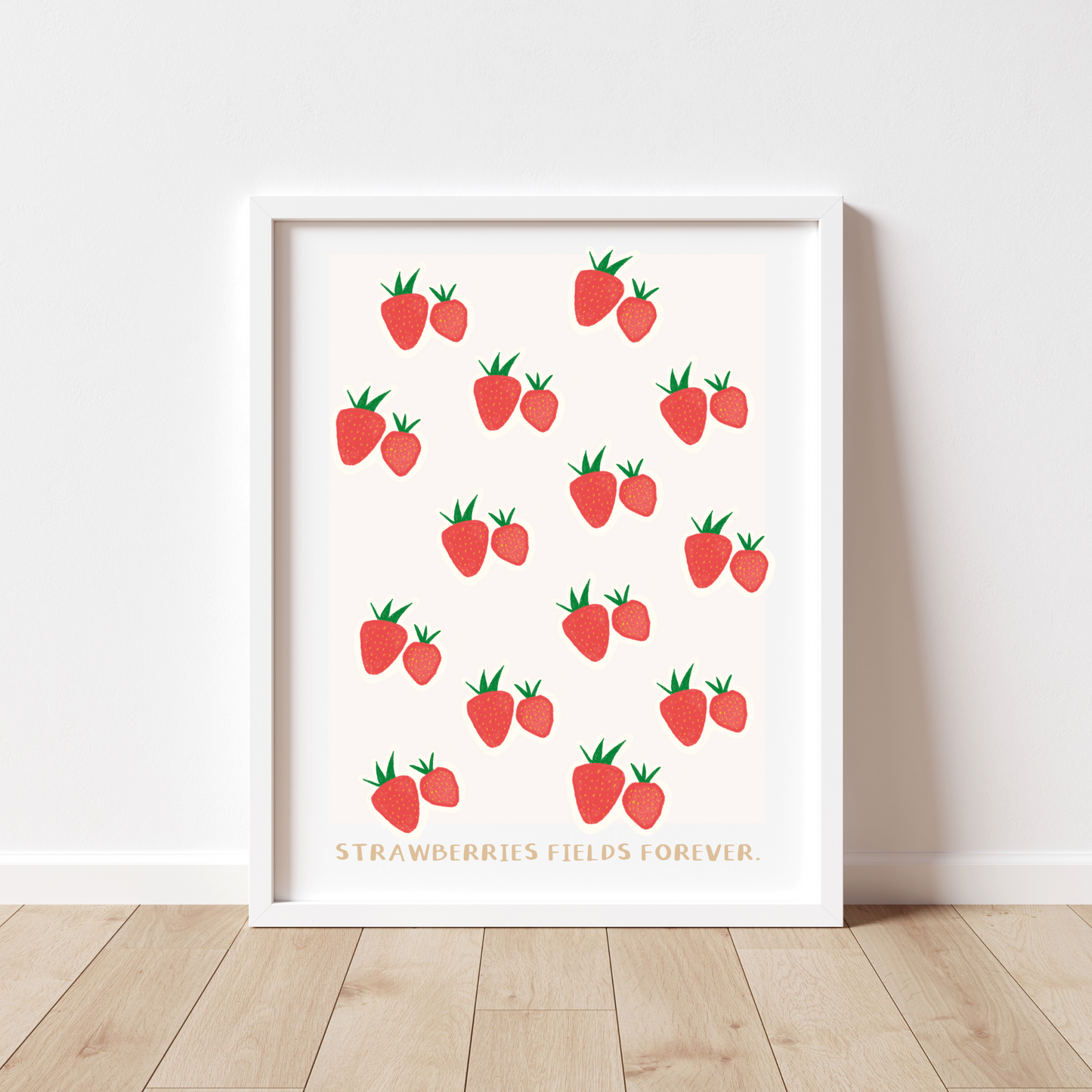 Strawberry Fields Forever Quote Print