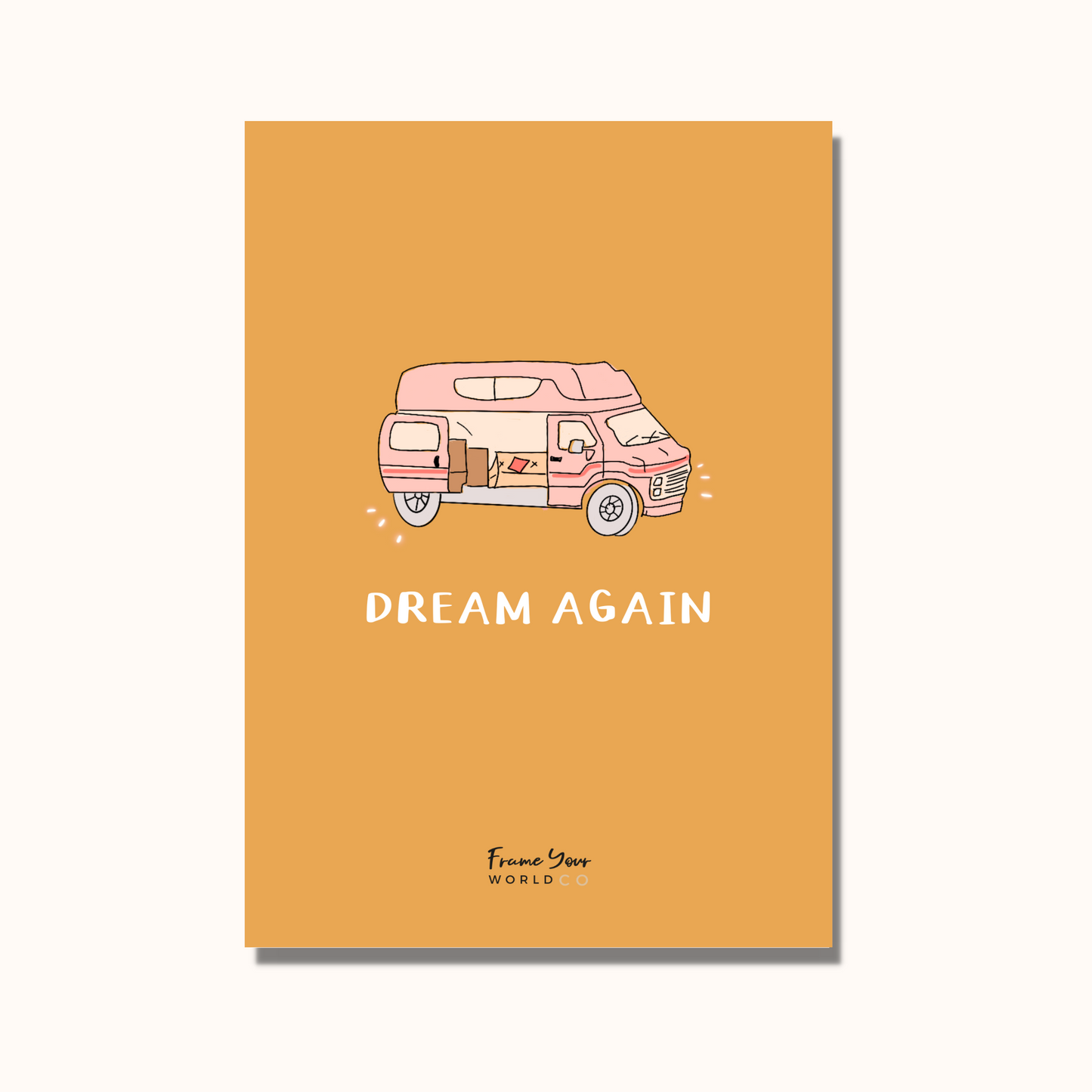 Dream Again Print