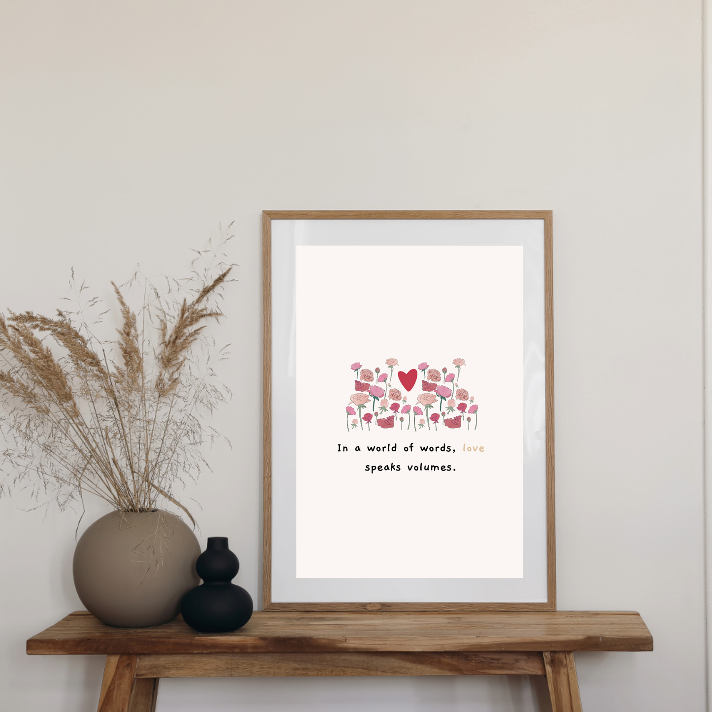 In a World of Words, Loves Speaks Volumes Print