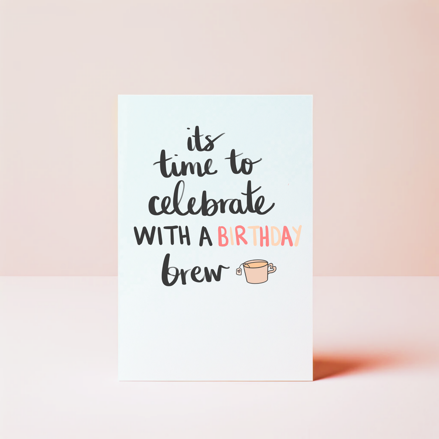 It's Time To Celebrate With A Birthday Brew Card