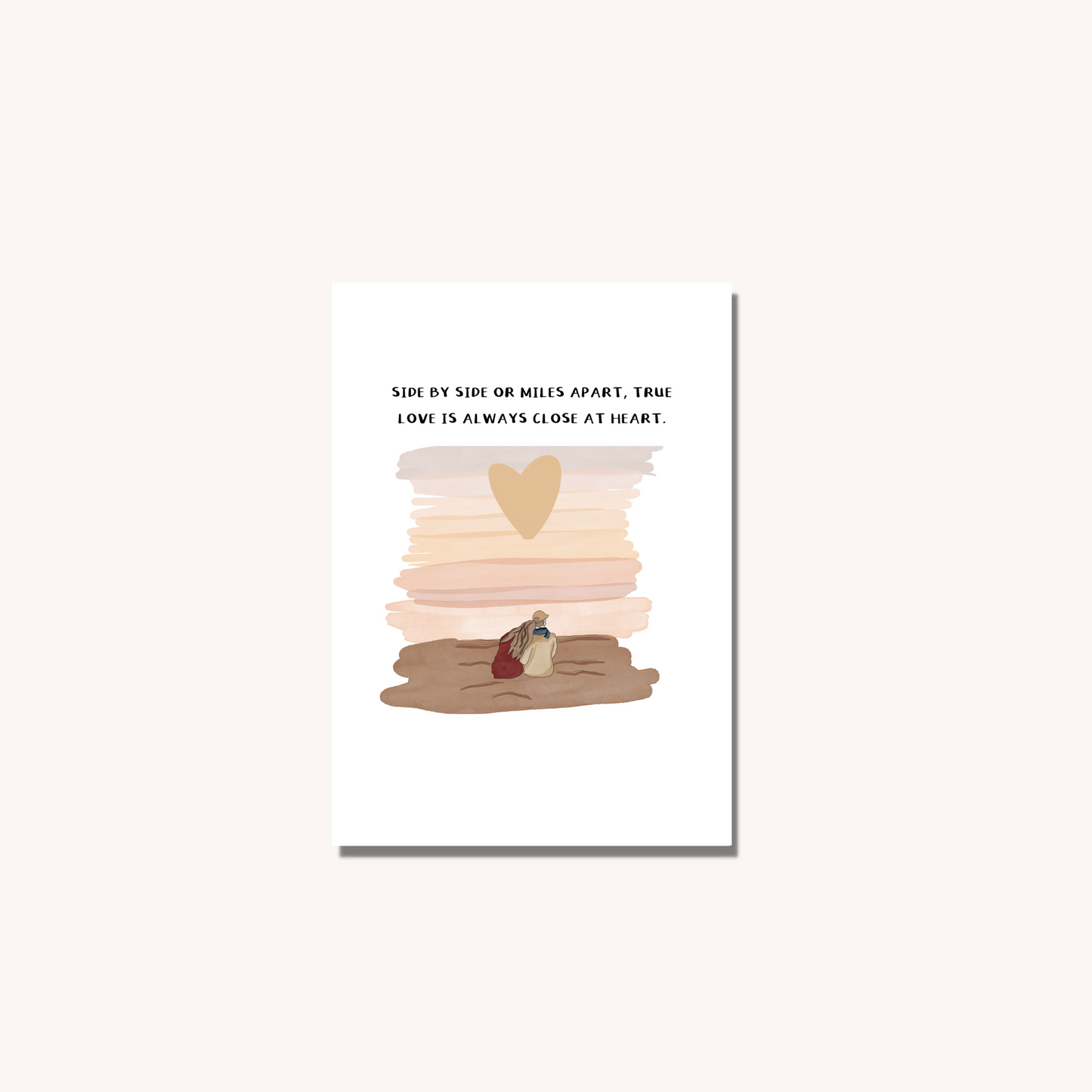 Side by Side or Miles Apart Valentine's Card